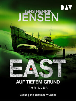 cover image of EAST. Auf tiefem Grund--EAST-Reihe, Band 2 (Ungekürzt)